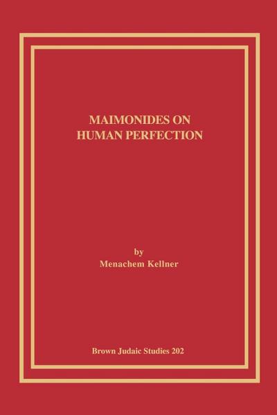 Maimonides on Human Perfection