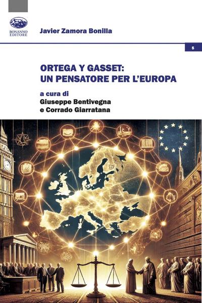 Zamora Bonilla, J: Ortega y Gasset: un pensatore per l’Europ