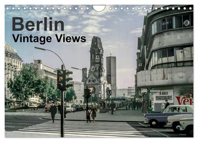 Berlin - Vintage Views (Wall Calendar 2026 DIN A4 landscape), CALVENDO 12 Month Wall Calendar