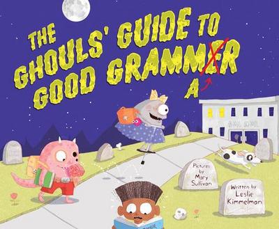 The Ghouls’ Guide to Good Grammar