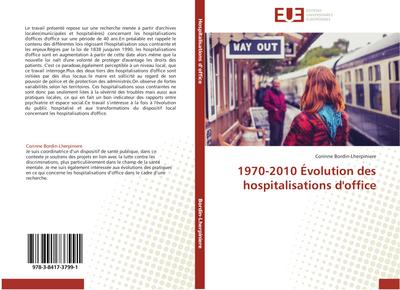 1970-2010 Évolution des hospitalisations d’office