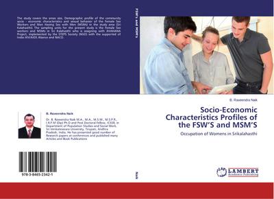 Socio-Economic Characteristics Profiles of the FSW’S and MSM’S