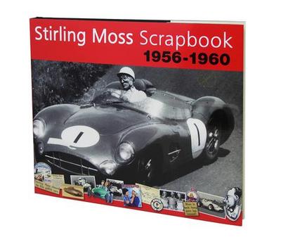 Porter, P: Stirling Moss Scrapbook 1956 - 1960