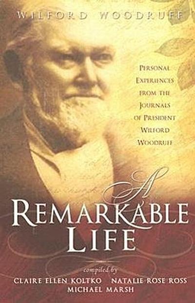 A Remarkable Life