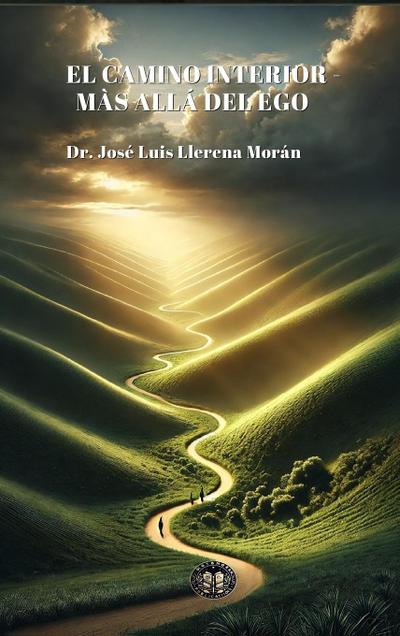 El Camino Interior - Más Allá del Ego