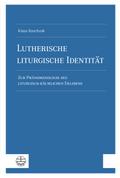 Lutherische liturgische Identität