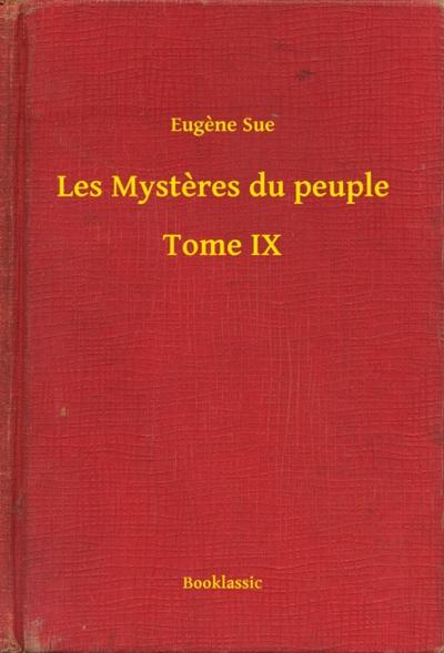 Les Mysteres du peuple - Tome IX
