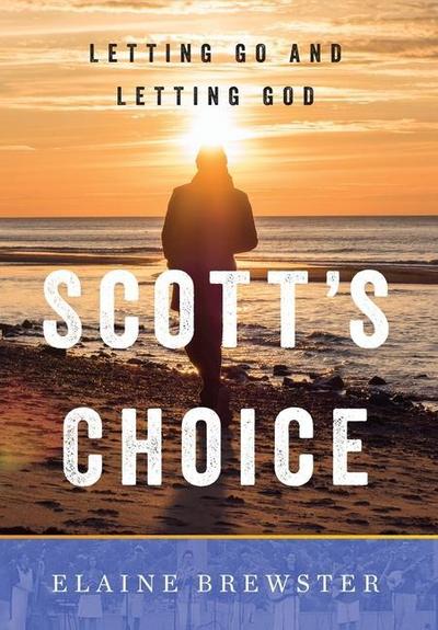 Scott’s Choice