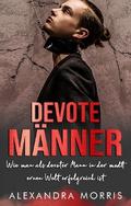 Devote Männer