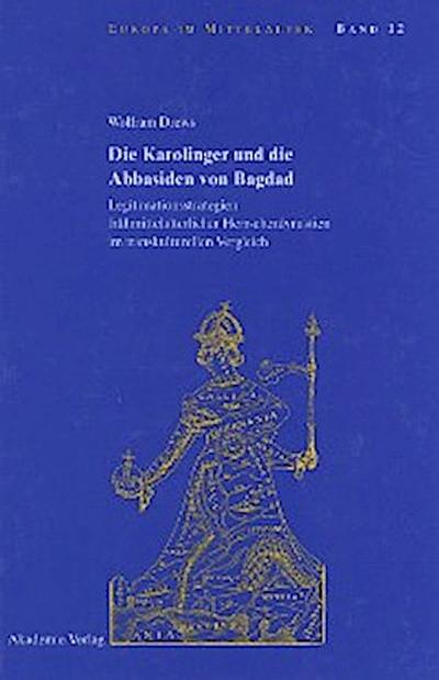Die Karolinger und die Abbasiden von Bagdad