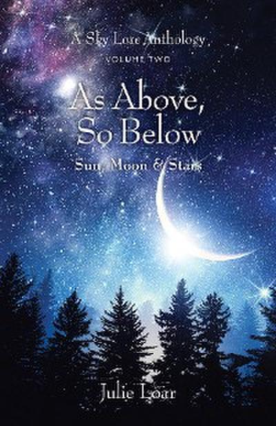 As Above, So Below Sun, Moon & Stars