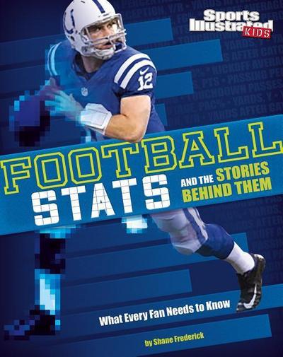 Football STATS and the Stories Behind Them