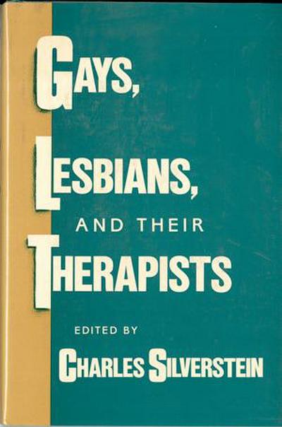 Gays, Lesbians, and Their Therapists