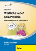 Wörtliche Rede? Kein Problem!: Grundschule, Deutsch, Klasse 3-4