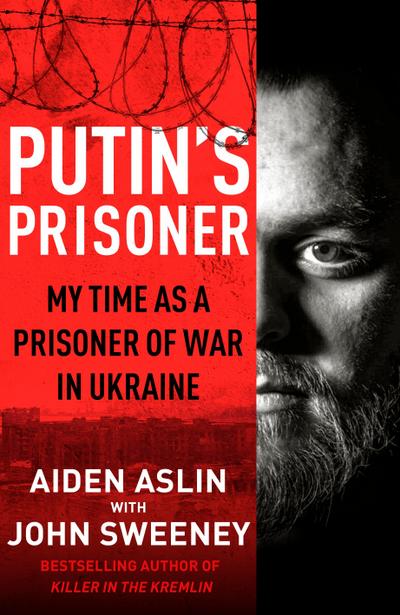 Putin’s Prisoner