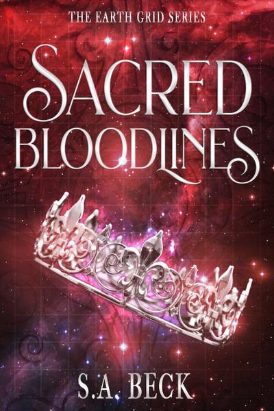 Sacred Bloodlines (The Earth Grid Series, #2)