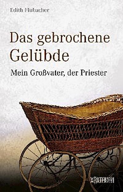 Das gebrochene Gelübde