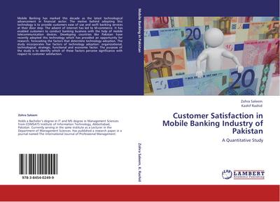 Customer Satisfaction in Mobile Banking Industry of Pakistan