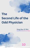 The Second Life of the Odd Physician