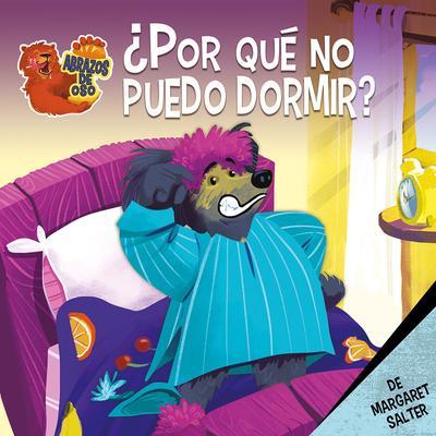 ¿Por Qué No Puedo Dormir? (Why Can’t I Sleep?)