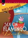 Sex On Flamingo Beach