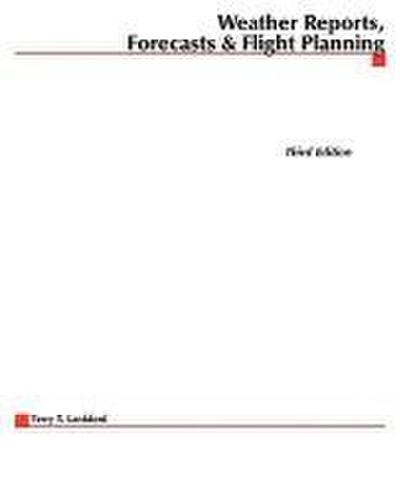 Weather Reports, Forecasts & Flight Planning