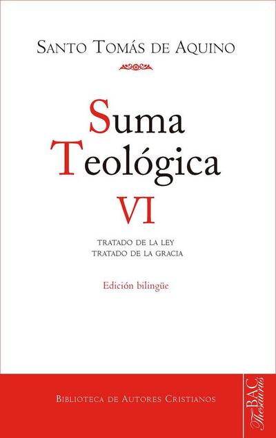 Tratado de la ley en general ; Tratado de la ley antigua ; Tratado de la gracia
