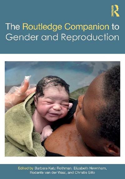 The Routledge Companion to Gender and Reproduction