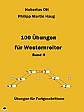 100 Übungen für Westernreiter II