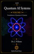 Quantum AI Systems (QAIS): Volume I