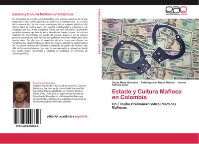 Estado y Cultura Mafiosa en Colombia