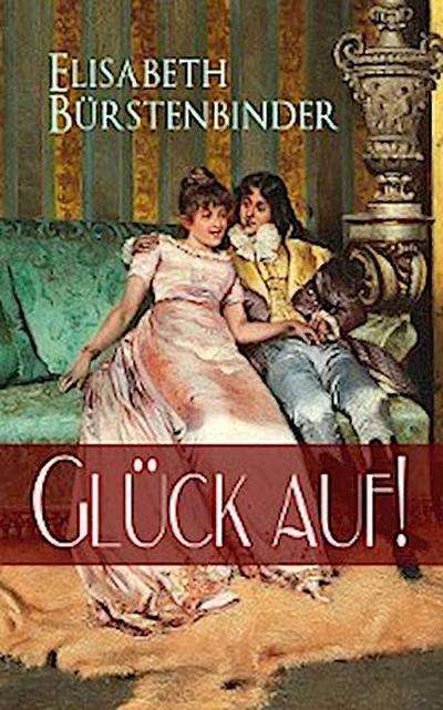 Glück auf!
