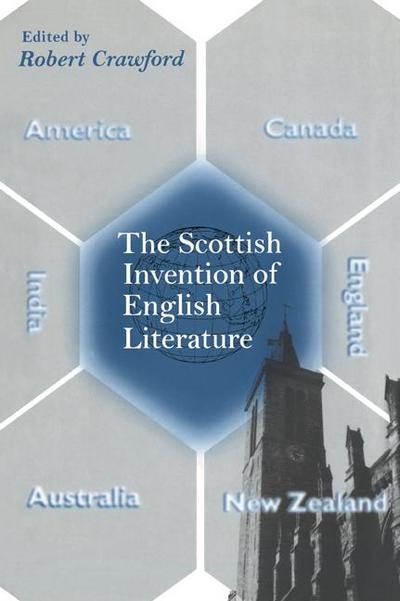 The Scottish Invention of English Literature