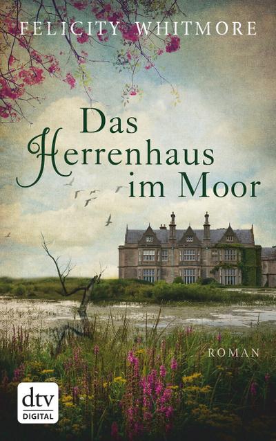 Das Herrenhaus im Moor (eBook, EPUB) - Felicity Whitmore