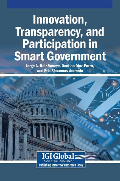 Innovation, Transparency, and Participation in Smart Government