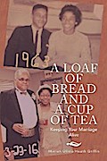 A Loaf of Bread and a Cup of Tea