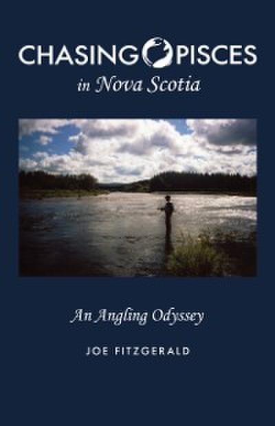 Chasing Pisces in Nova Scotia