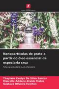 Nanopartículas de prata a partir do óleo essencial da especiaria cruz