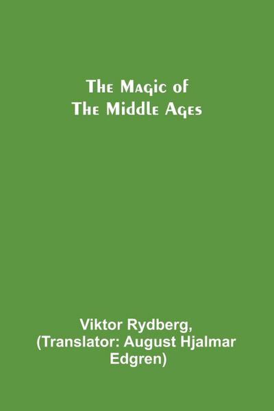 The Magic of the Middle Ages