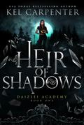 Heir of Shadows (Supernaturals of Daizlei Academy, #1)