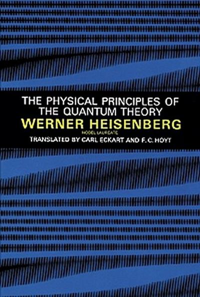 The Physical Principles of the Quantum Theory