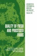 Quality of Fresh and Processed Foods