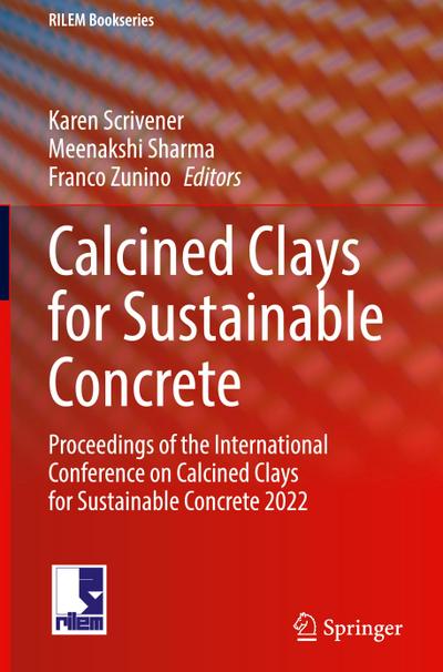 Calcined Clays for Sustainable Concrete