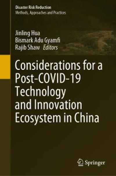 Considerations for a Post-COVID-19 Technology and Innovation Ecosystem in China