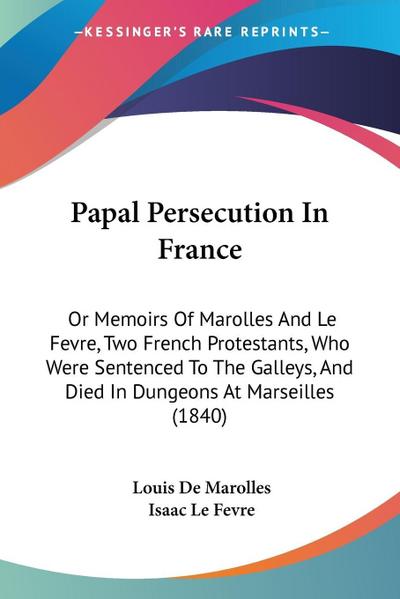 Papal Persecution In France
