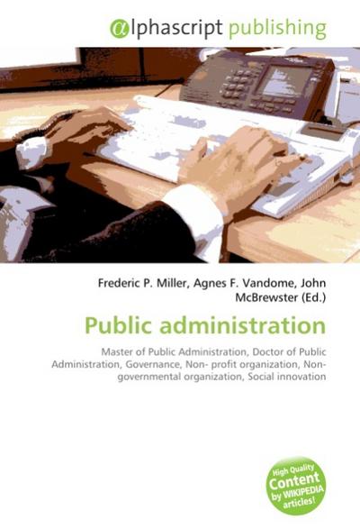 Public administration - Frederic P. Miller