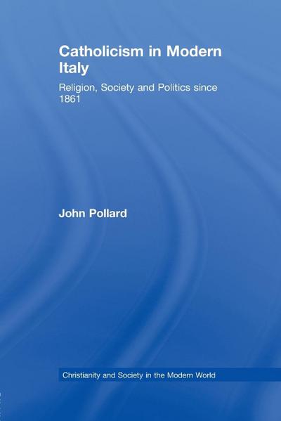 Catholicism in Modern Italy