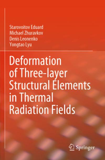 Deformation of Three-layer Structural Elements in Thermal Radiation Fields