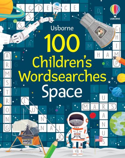 100 Children’s Wordsearches: Space