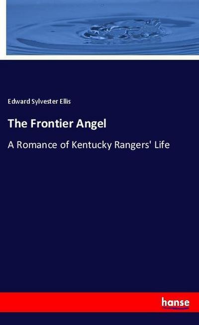 The Frontier Angel